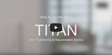 Load image into Gallery viewer, Silk'n Titan Skin Tightening and Lifting